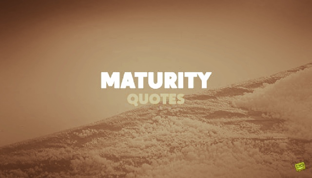 WALKING WITH MATURITY